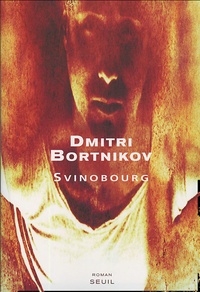 Dmitry Bortnikov - Svinobourg.