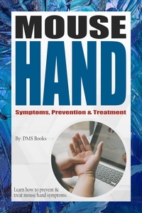 DMS Books - Mouse Hand Symptoms, Prevention &amp; Treatment.