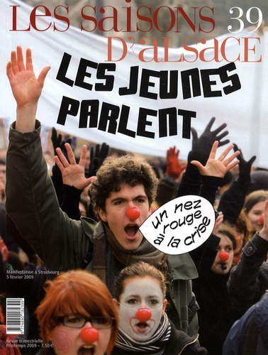 Bernard Reumaux - Les saisons d'Alsace N° 39, Printemps 200 : Les jeunes parlent.