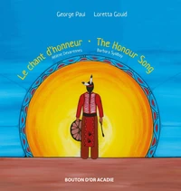 Le chant d'honneur / Kepmite'taqney Ktapekiaqn / The Honour Song