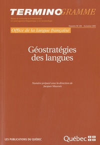 Jacques Maurais - Terminogramme N° 99-100, Automne 2 : Géostratégies des langues.