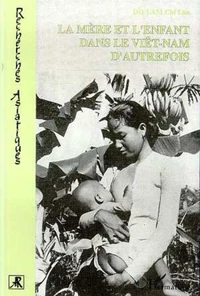 La mère et l'enfant dans le Viêt-Nam d'autrefois