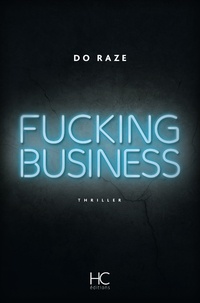 Do Raze - Fucking business.