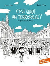 C'est quoi, un terroriste ?