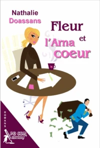 Fleur et l'arnacoeur