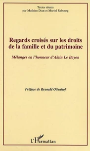 Regards croisés sur les droits de la famille et du patrimoine
