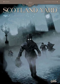 Scotland Yard T01 : Au coeur des ténèbres