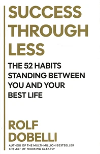 Success Through Less