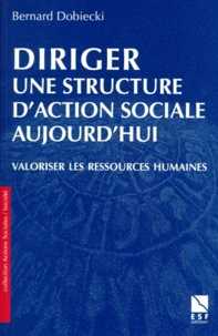 DIRIGER UNE STRUCTURE D'ACTION SOCIALE AUJOURD'HUI.