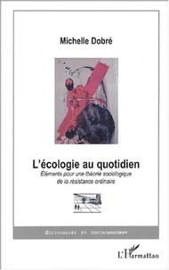 L'écologie au quotidien.