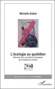 L'écologie au quotidien.
