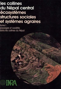 Les Collines Du Nepal Central. Tome 1