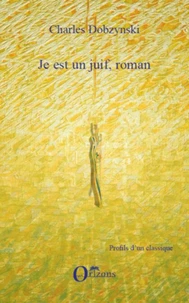 Je est un Juif, roman