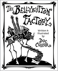  Doc Colour - The Bellybutton Factory.
