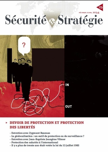 CDSE - Sécurité & Stratégie N° 15 : Devoir de protection et protection des libertés.