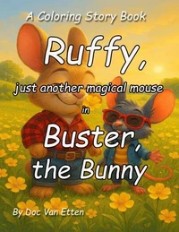Ruffy, Just Another Magical Mouse, in Buster, The Bunny