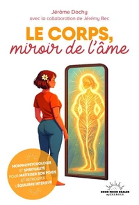 Le corps, miroir de l'âme