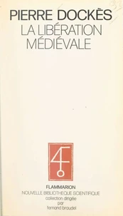 La libération médiévale