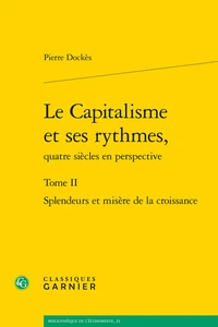 Le capitalisme et ses rythmes, quatre siècles en perspective