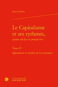Le capitalisme et ses rythmes, quatre siècles en perspective