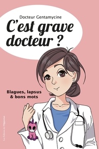 Téléchargez des livres gratuits pour iphone 5 C'est grave docteur ? 9782360756186 en francais