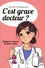 C'est grave docteur ?