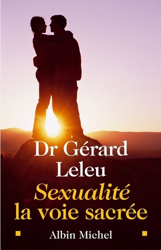 Sexualité : la voie sacrée