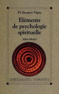 Eléments de psychologie spirituelle.