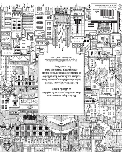 Villes du monde. Edition artiste, 20 affiches à colorier et encadrer