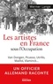 Docteur Werner Lange - Les artistes en France sous l'occupation - Cocteau, Van Dongen, Picasso, Utrillo, Maillol, Dina Vierny + bandeau Un officier allemand raconte.