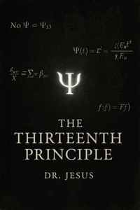 The Thirteenth Principle