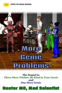 More Genie Problems: Can the Hero Billionaire Hold off Judgment Day?
