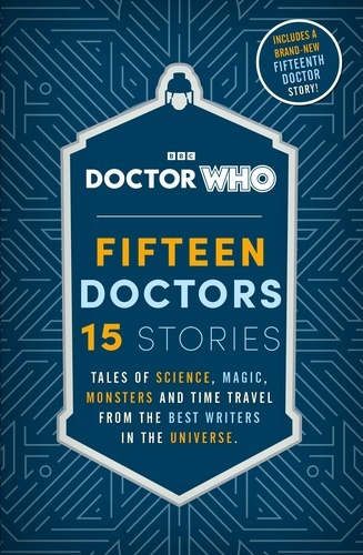 Doctor Who - Doctor Who: Fifteen Doctors 15 Stories.