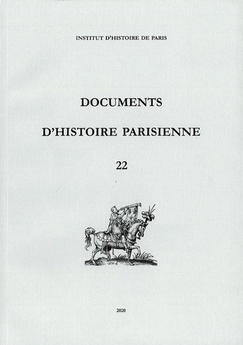 Guy-Michel Leproux - Documents d'histoire parisienne vol. 22.