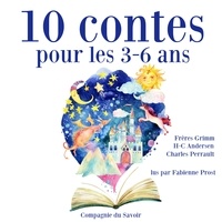 Jakob et Wilhelm Grimm et Hans Christian Andersen - 10 contes pour les 3-6 ans. 1 CD audio MP3