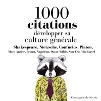 William Shakespeare et Friedrich Nietzsche - 1000 citations pour développer sa culture générale. 1 CD audio MP3