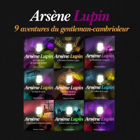 Maurice Leblanc - 9 aventures d'Arsène Lupin. 1 CD audio MP3