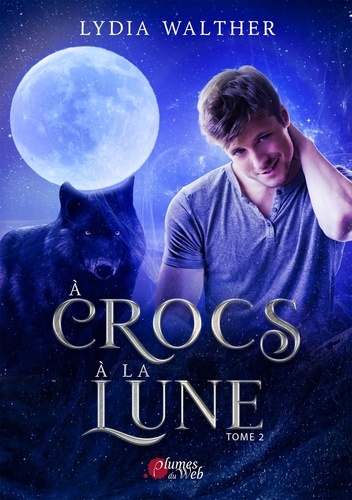 A crocs à la lune Tome 2