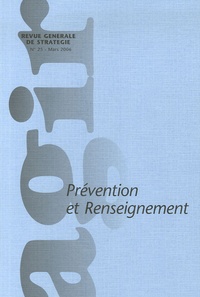 Pierre Conesa et Bernard Carayon - Agir N° 25 Mars 2006 : Prévention et renseignement.