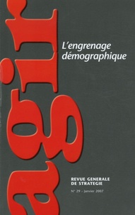 Alain Parant - Agir N° 29, Janvier 2007 : L'engrenage démographique.