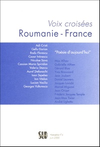 Adi Cristi et Gellu Dorian - Autre Sud Hors-série N° 4, Jui : Voix croisées : Roumanie-France - Poésie d'aujourd'hui.