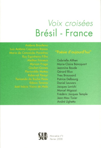 Antônio Brasileiro et Gabrielle Althen - Autre Sud Hors-série N° 5, Fév : Voix croisées Brésil-France - Salvador de Bahia - Marseille.