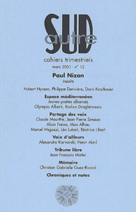  Collectif - Autre Sud N° 12, Mars 2001 : Paul Nizon.