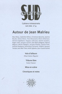 Jacques Lovichi et Yves Broussard - Autre Sud N° 33, Juin 2006 : Autour de Jean Malrieu.