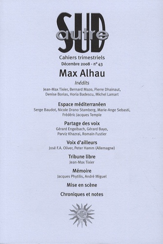 Max Alhau - Autre Sud N° 43, Décembre 2008 : Max Alhau.
