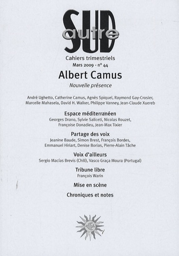 Jacques Lovichi - Autre Sud N° 44, Mars 2009 : Albert Camus.