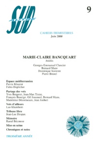 Georges-Emmanuel Clancier et  Collectif - Autre Sud N° 9, Juin 2000 : Marie-Claire Bancquart.