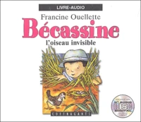 Bécassine : L'oiseau invisible. Livre-Audio