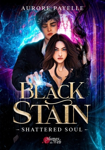 Black Stain Tome 2 Shattered soul