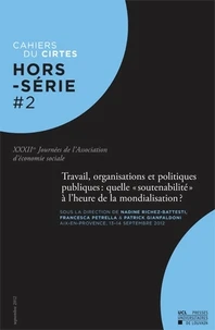 Travail, organisations et politiques publiques : quelle soutenabilité à l'heure de la mondialisation ?